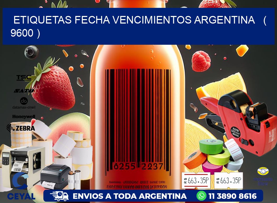 ETIQUETAS FECHA VENCIMIENTOS ARGENTINA   ( 9600 )
