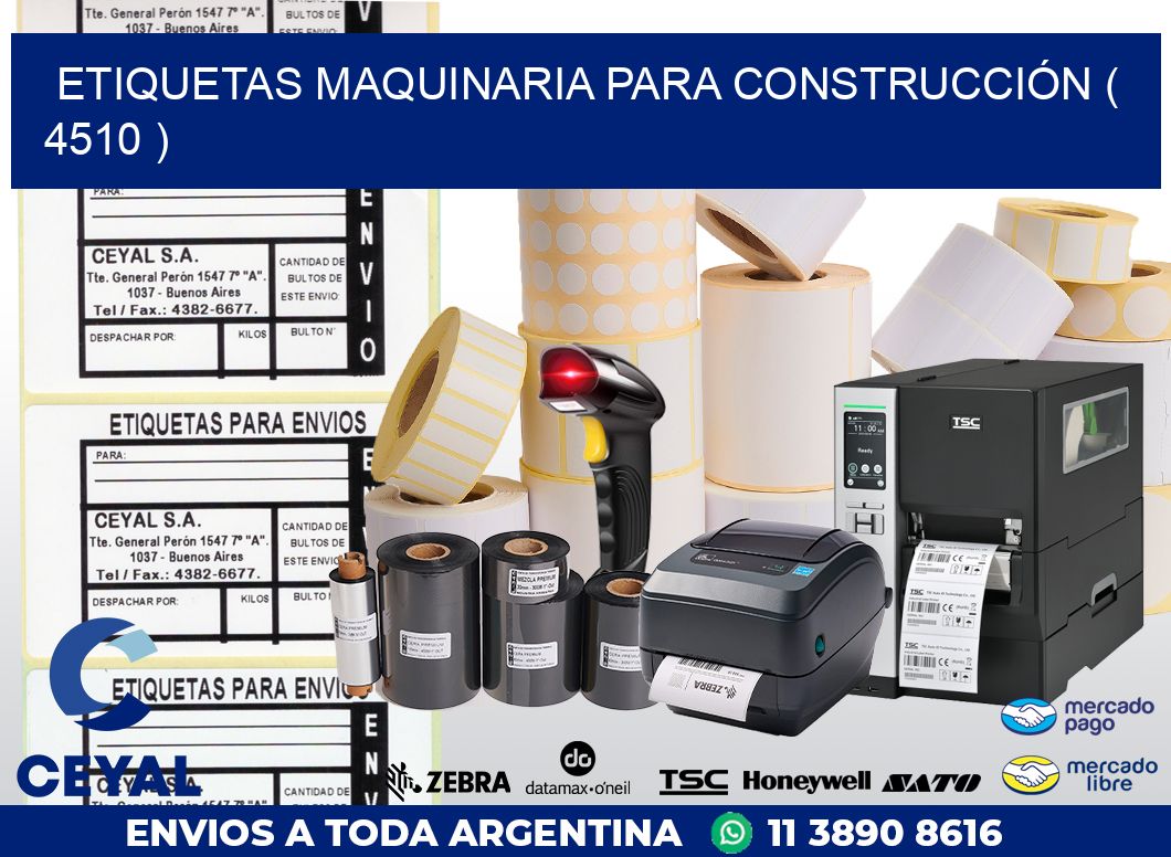 ETIQUETAS MAQUINARIA PARA CONSTRUCCIÓN ( 4510 )