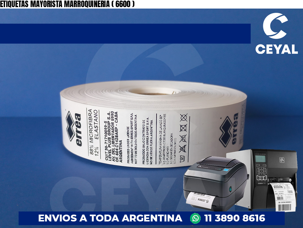 ETIQUETAS MAYORISTA MARROQUINERIA ( 6600 )