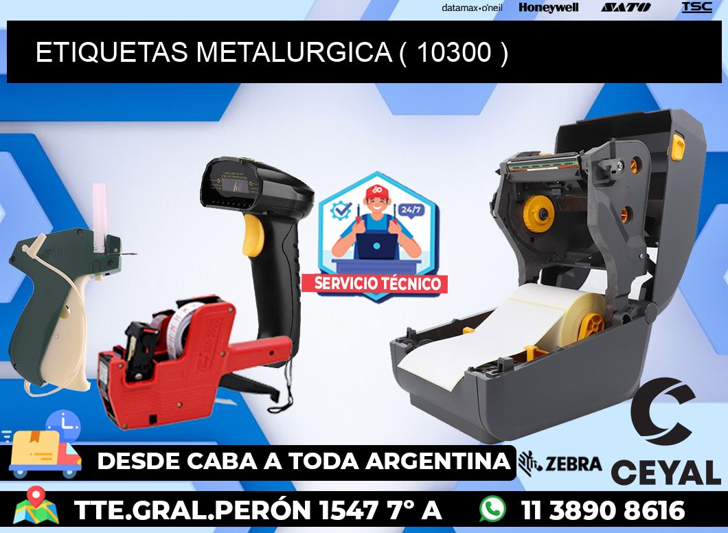 ETIQUETAS METALURGICA ( 10300 )