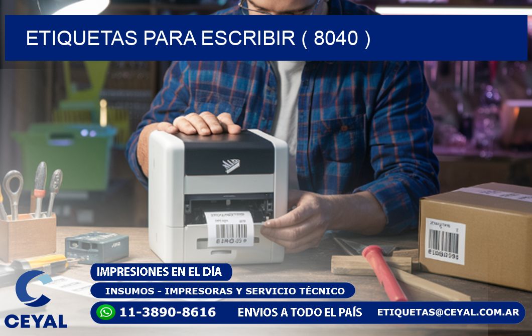 ETIQUETAS PARA ESCRIBIR ( 8040 )