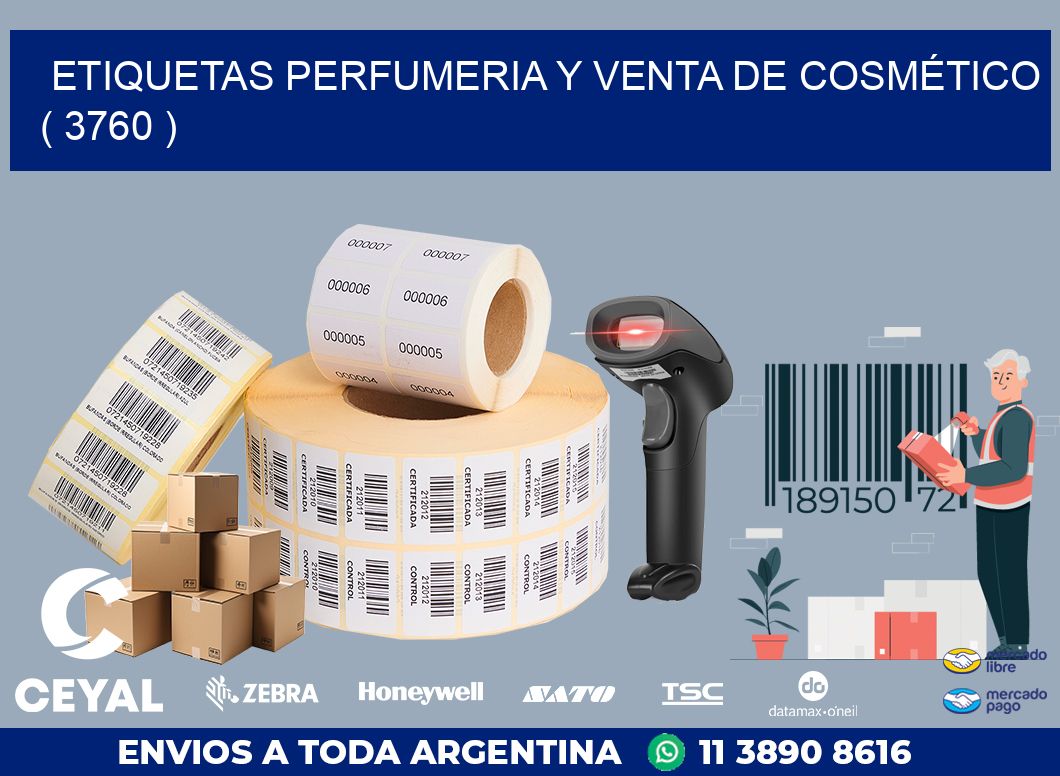 ETIQUETAS PERFUMERIA Y VENTA DE COSMÉTICO ( 3760 )