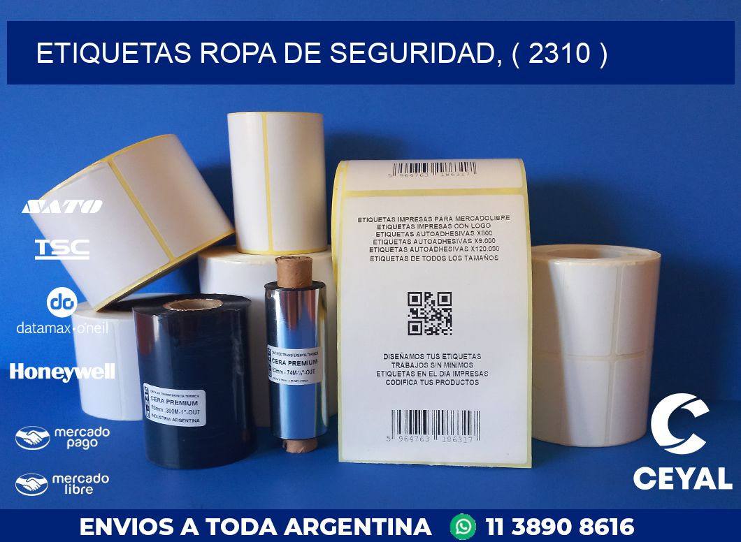 ETIQUETAS ROPA DE SEGURIDAD, ( 2310 )