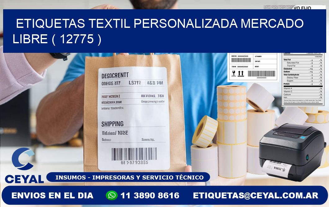ETIQUETAS TEXTIL PERSONALIZADA MERCADO LIBRE ( 12775 )