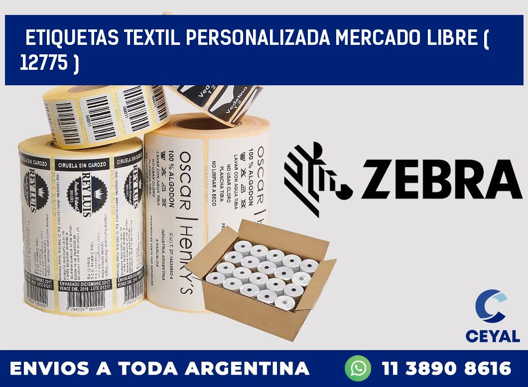 ETIQUETAS TEXTIL PERSONALIZADA MERCADO LIBRE ( 12775 )
