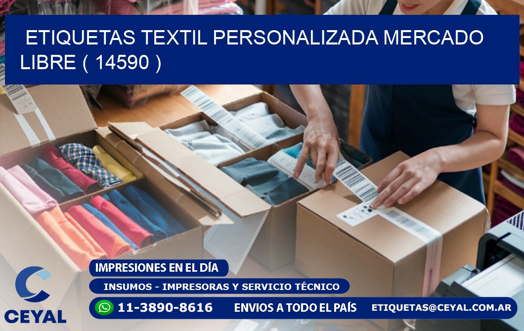 ETIQUETAS TEXTIL PERSONALIZADA MERCADO LIBRE ( 14590 )