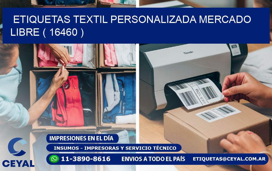 ETIQUETAS TEXTIL PERSONALIZADA MERCADO LIBRE ( 16460 )