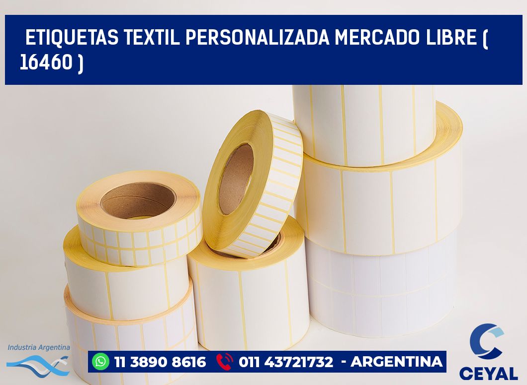 ETIQUETAS TEXTIL PERSONALIZADA MERCADO LIBRE ( 16460 )