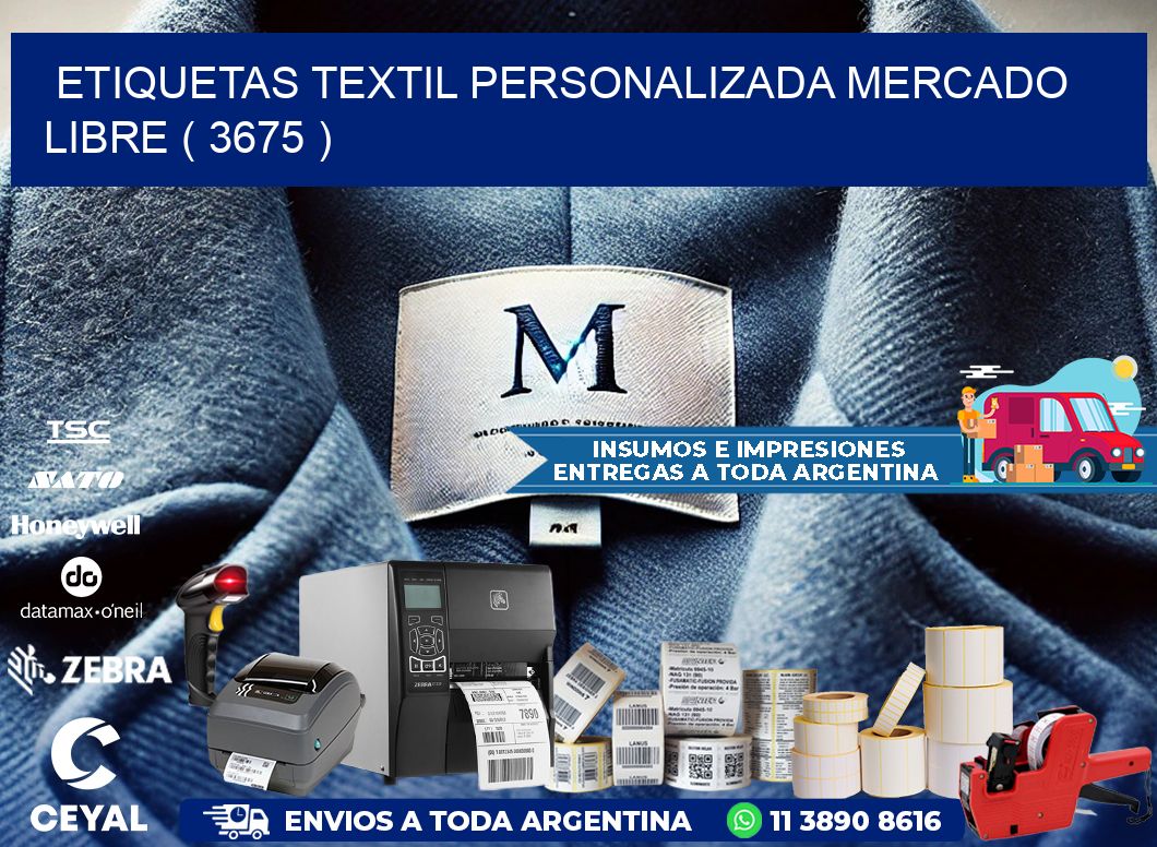 ETIQUETAS TEXTIL PERSONALIZADA MERCADO LIBRE ( 3675 )
