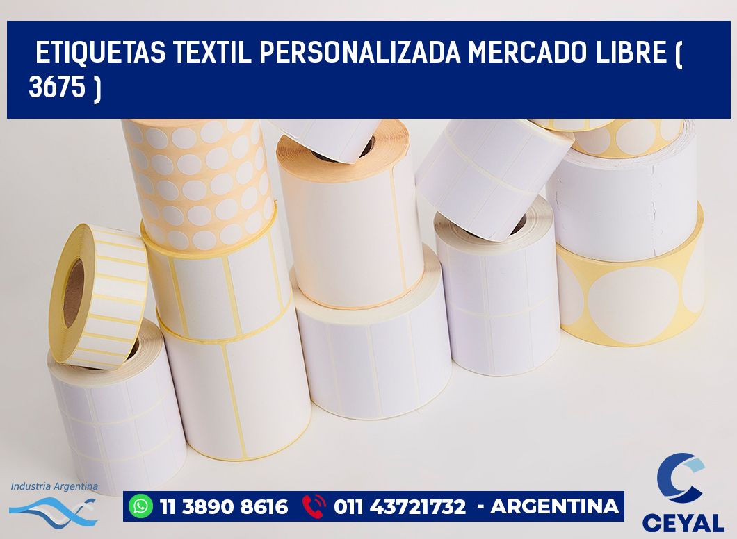 ETIQUETAS TEXTIL PERSONALIZADA MERCADO LIBRE ( 3675 )