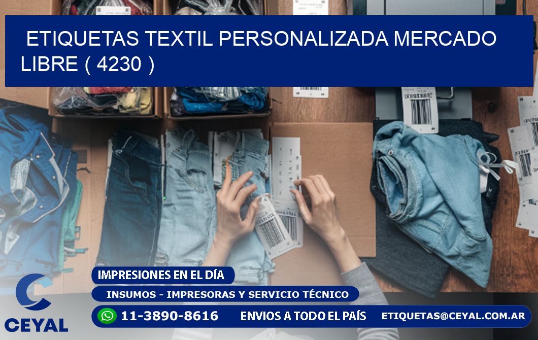 ETIQUETAS TEXTIL PERSONALIZADA MERCADO LIBRE ( 4230 )