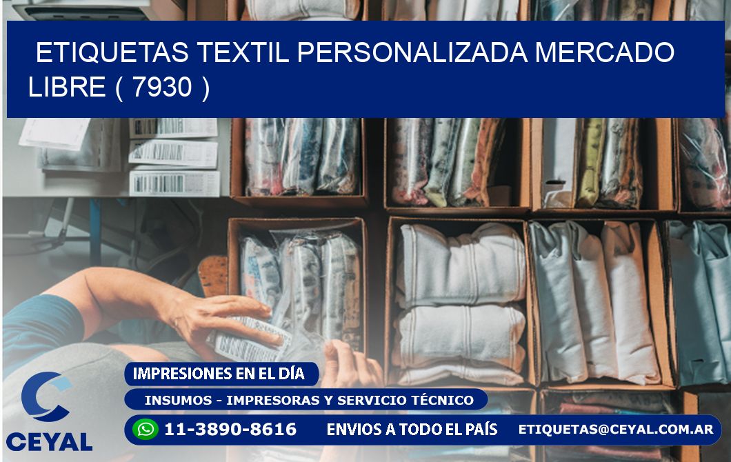 ETIQUETAS TEXTIL PERSONALIZADA MERCADO LIBRE ( 7930 )