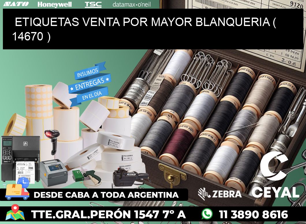 ETIQUETAS VENTA POR MAYOR BLANQUERIA ( 14670 )