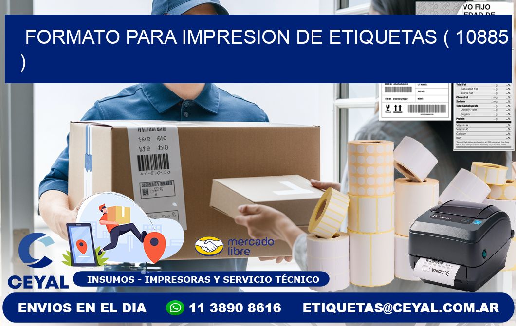 FORMATO PARA IMPRESION DE ETIQUETAS ( 10885 )