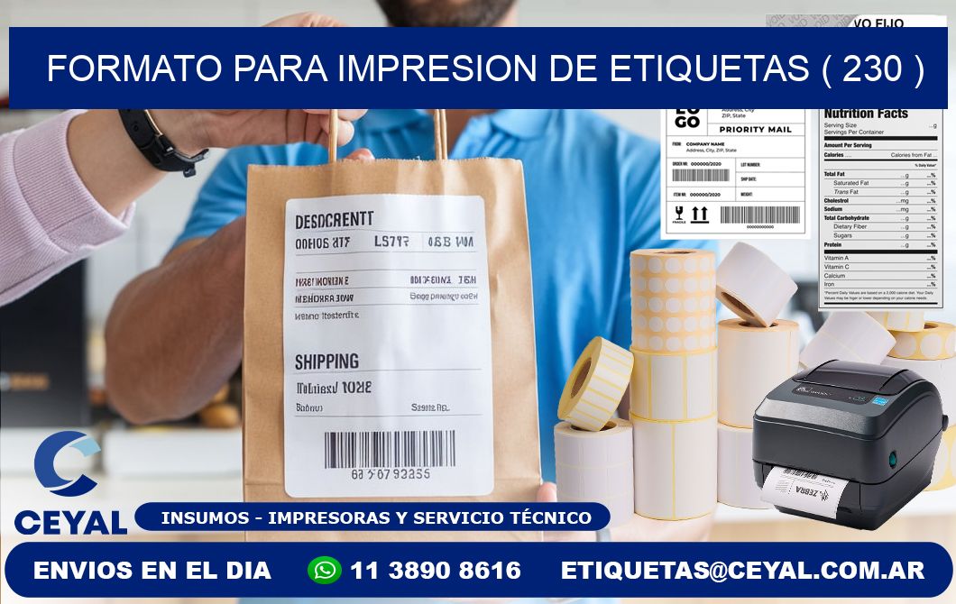 FORMATO PARA IMPRESION DE ETIQUETAS ( 230 )
