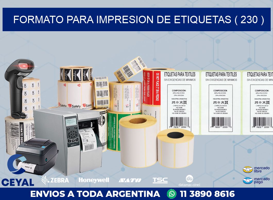 FORMATO PARA IMPRESION DE ETIQUETAS ( 230 )