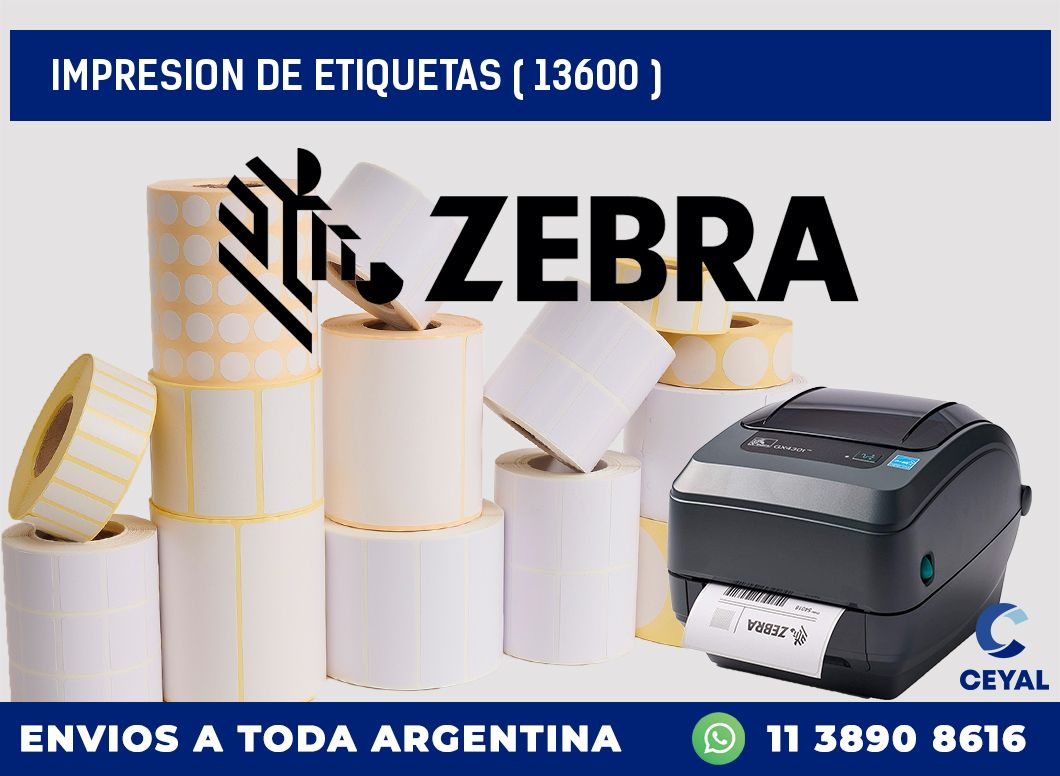 IMPRESION DE ETIQUETAS ( 13600 )