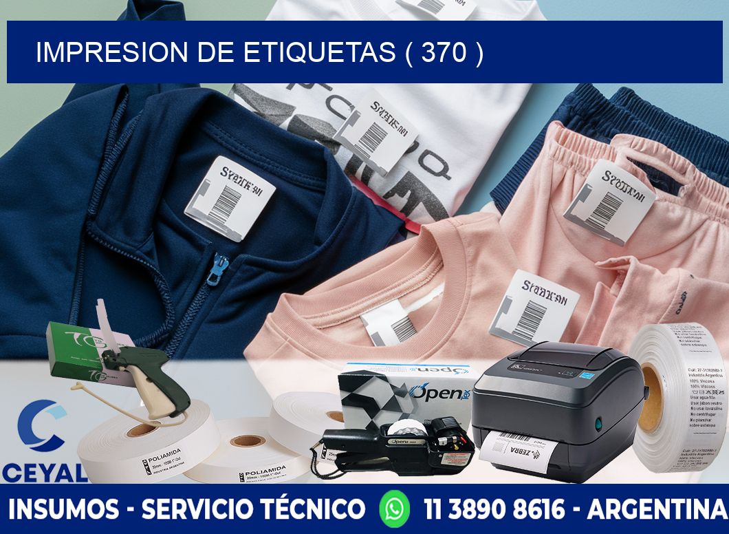 IMPRESION DE ETIQUETAS ( 370 )