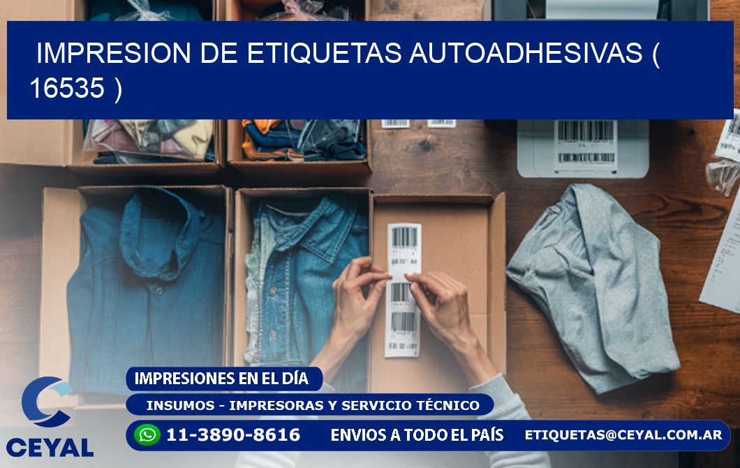 IMPRESION DE ETIQUETAS AUTOADHESIVAS ( 16535 )