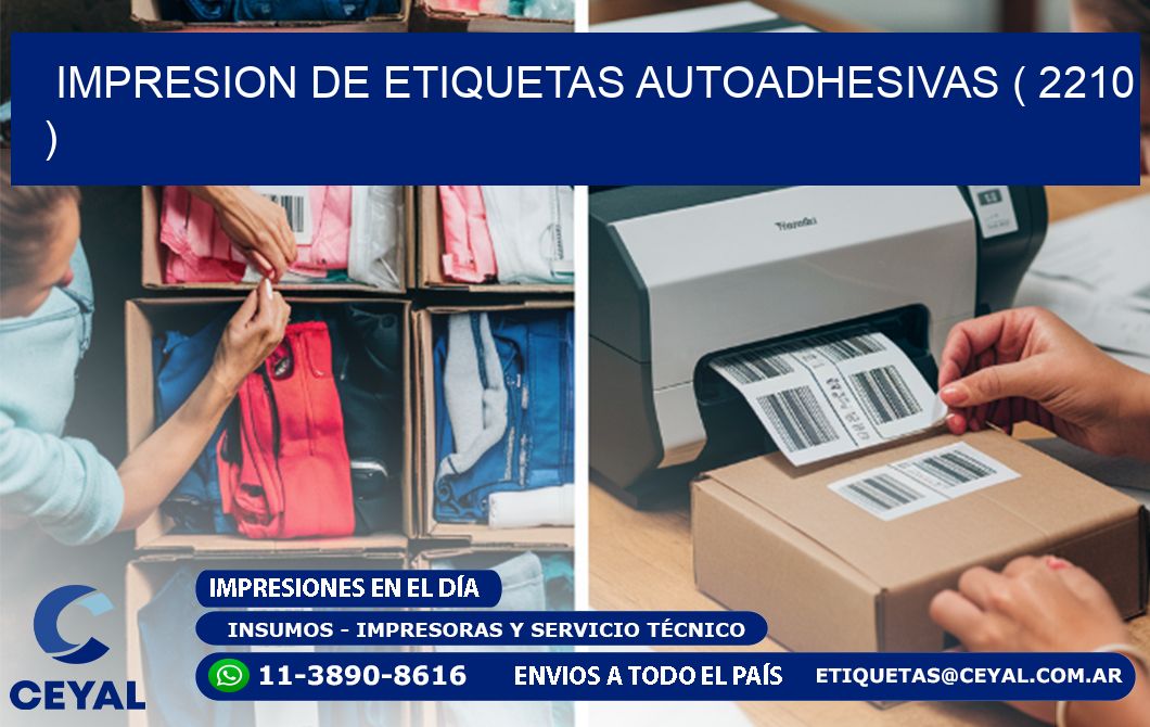 IMPRESION DE ETIQUETAS AUTOADHESIVAS ( 2210 )