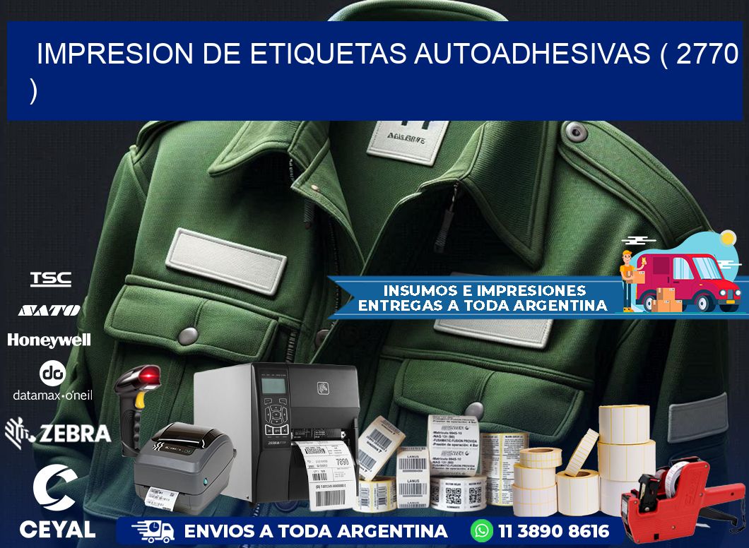 IMPRESION DE ETIQUETAS AUTOADHESIVAS ( 2770 )
