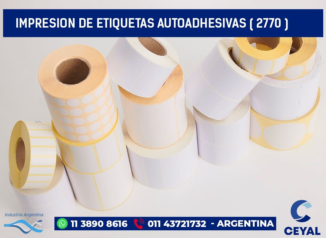 IMPRESION DE ETIQUETAS AUTOADHESIVAS ( 2770 )