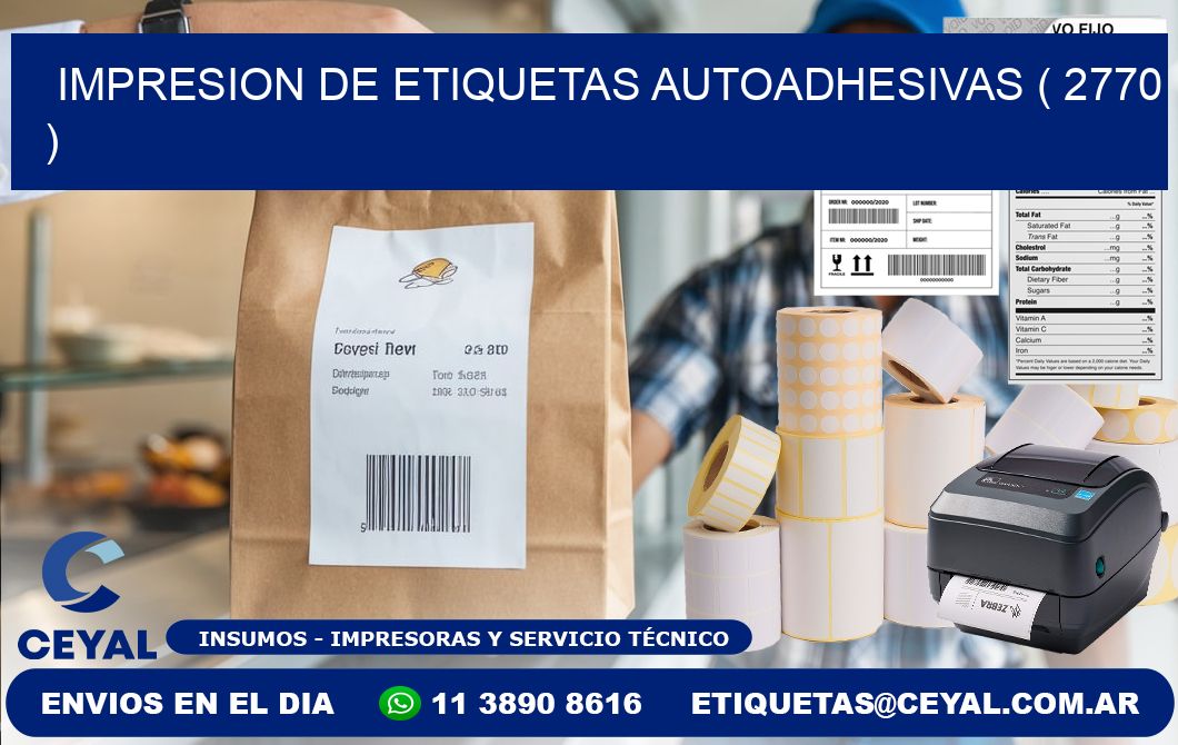 IMPRESION DE ETIQUETAS AUTOADHESIVAS ( 2770 )