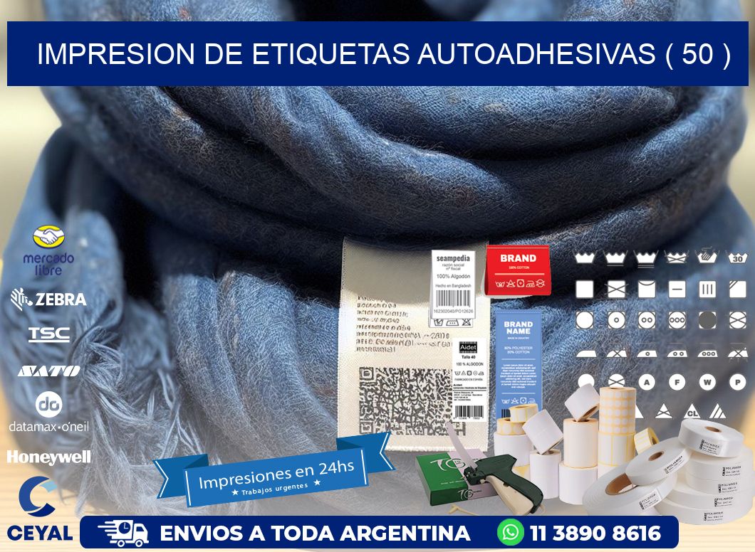 IMPRESION DE ETIQUETAS AUTOADHESIVAS ( 50 )