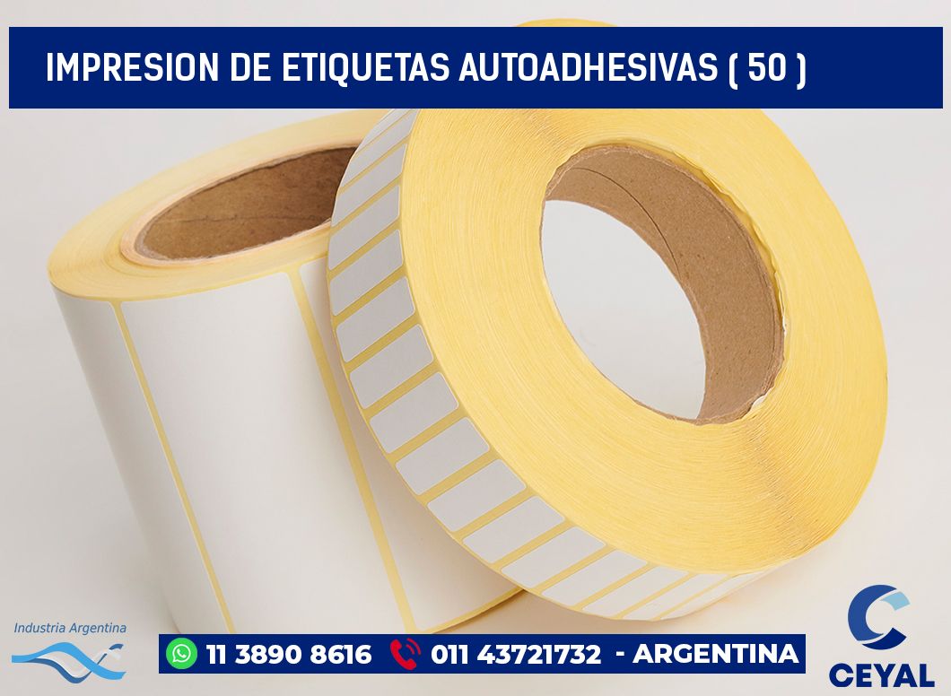 IMPRESION DE ETIQUETAS AUTOADHESIVAS ( 50 )