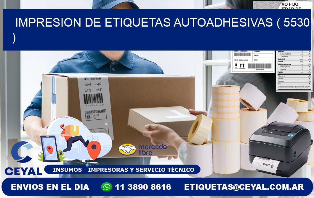 IMPRESION DE ETIQUETAS AUTOADHESIVAS ( 5530 )