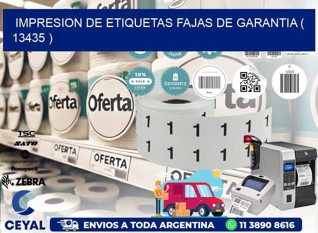 IMPRESION DE ETIQUETAS FAJAS DE GARANTIA ( 13435 )