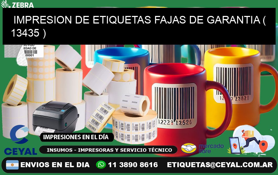 IMPRESION DE ETIQUETAS FAJAS DE GARANTIA ( 13435 )