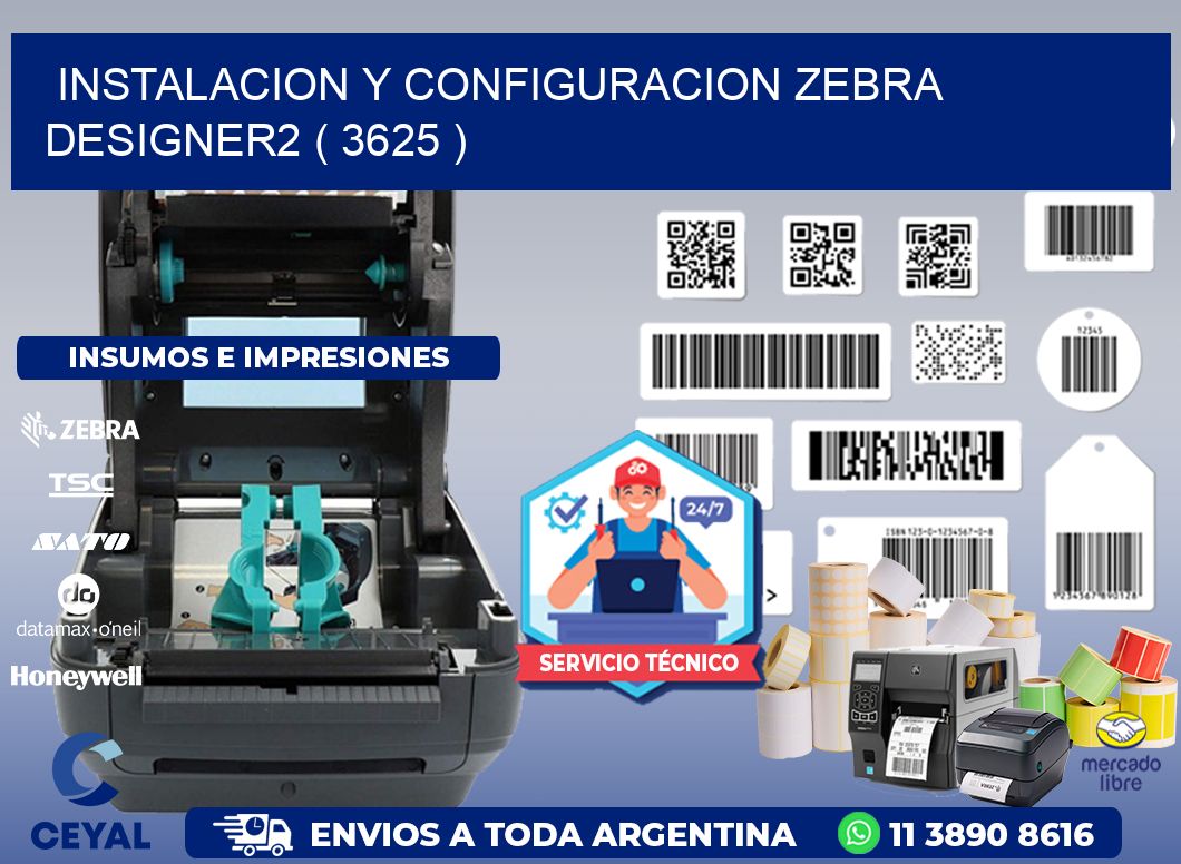 INSTALACION Y CONFIGURACION ZEBRA DESIGNER2 ( 3625 )