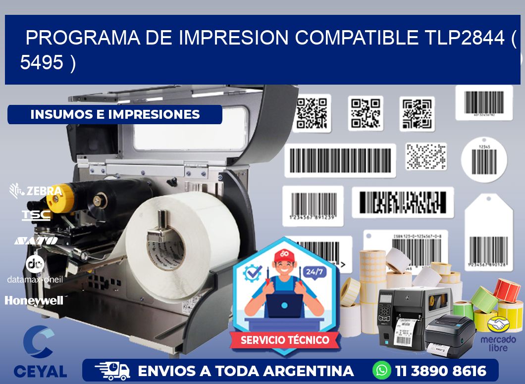 PROGRAMA DE IMPRESION COMPATIBLE TLP2844 ( 5495 )