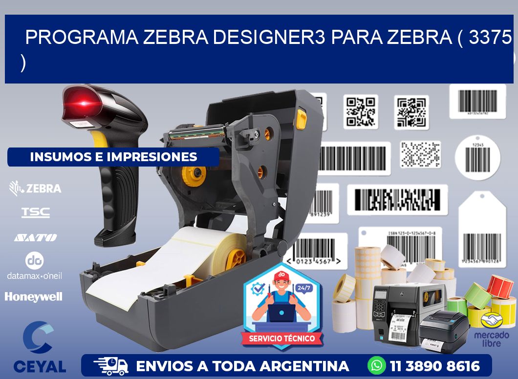 PROGRAMA ZEBRA DESIGNER3 PARA ZEBRA ( 3375 )