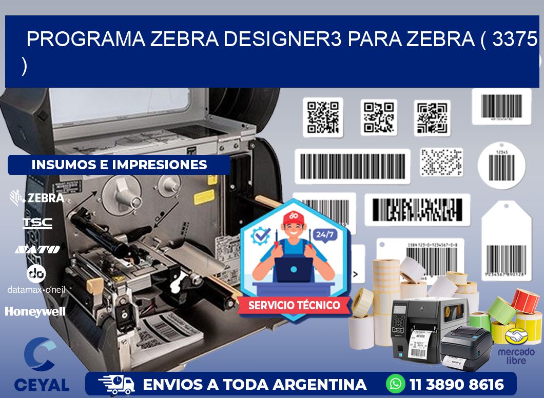 PROGRAMA ZEBRA DESIGNER3 PARA ZEBRA ( 3375 )