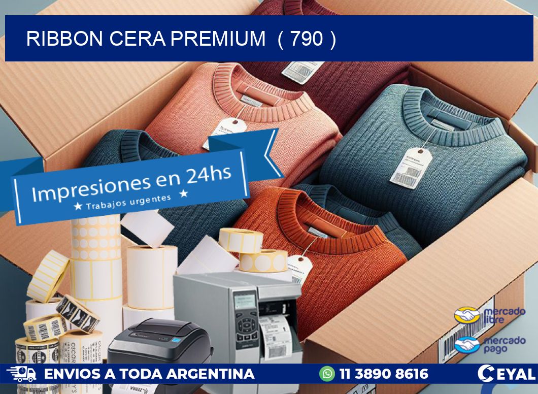 RIBBON CERA PREMIUM  ( 790 )