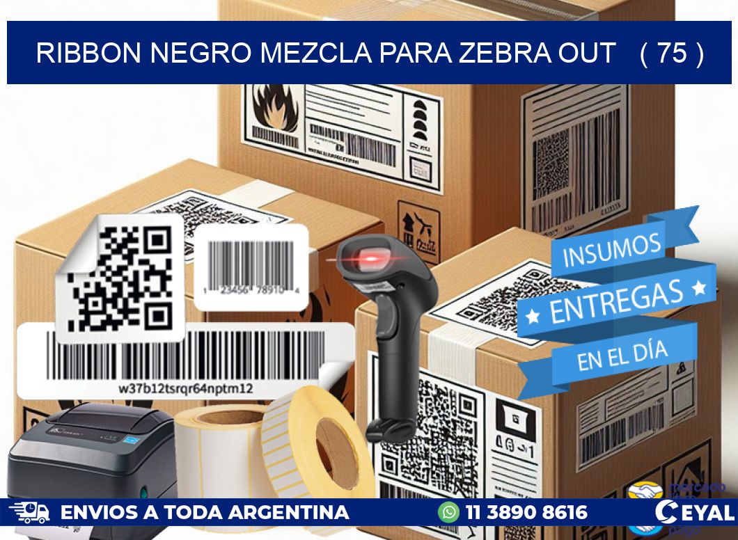 RIBBON NEGRO MEZCLA PARA ZEBRA OUT   ( 75 )