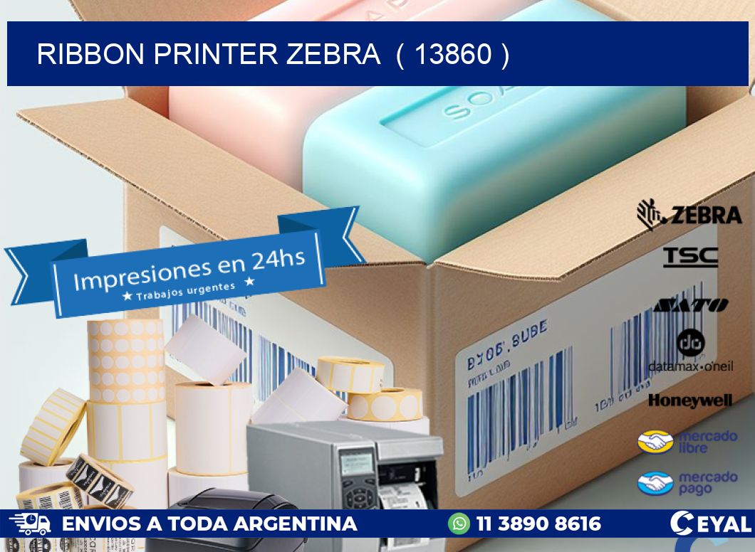 RIBBON PRINTER ZEBRA  ( 13860 )