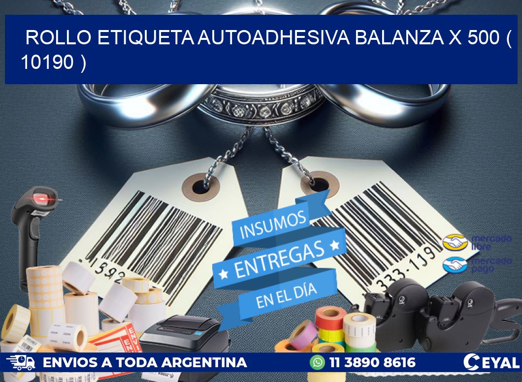 ROLLO ETIQUETA AUTOADHESIVA BALANZA X 500 ( 10190 )