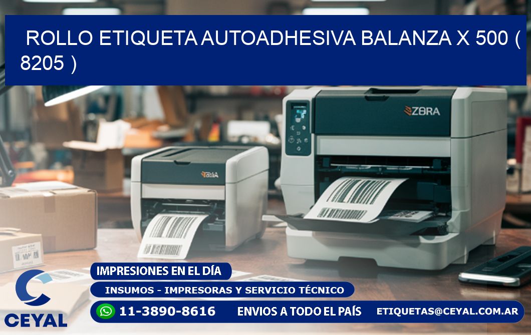 ROLLO ETIQUETA AUTOADHESIVA BALANZA X 500 ( 8205 )
