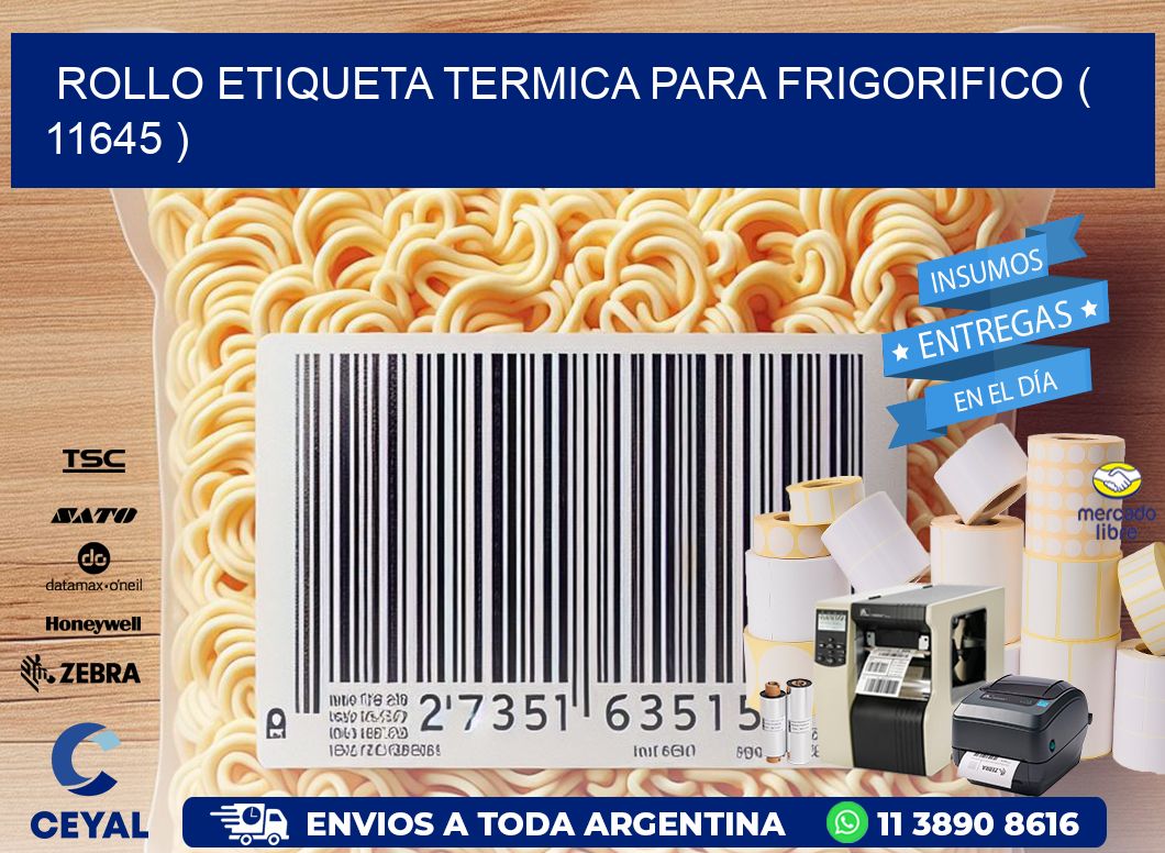 ROLLO ETIQUETA TERMICA PARA FRIGORIFICO ( 11645 )
