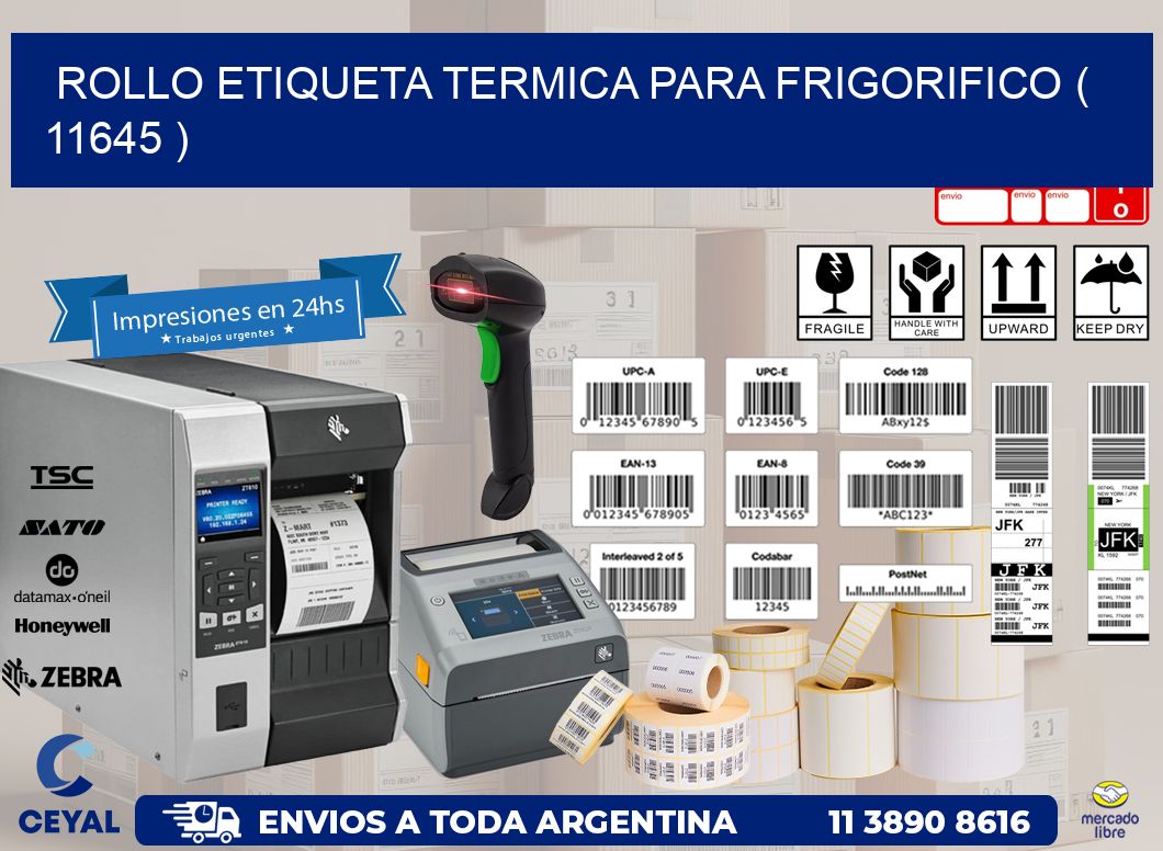 ROLLO ETIQUETA TERMICA PARA FRIGORIFICO ( 11645 )