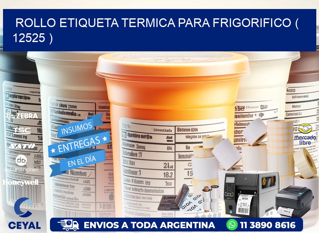 ROLLO ETIQUETA TERMICA PARA FRIGORIFICO ( 12525 )