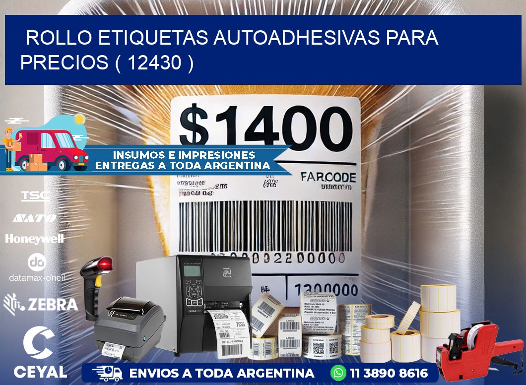 ROLLO ETIQUETAS AUTOADHESIVAS PARA PRECIOS ( 12430 )