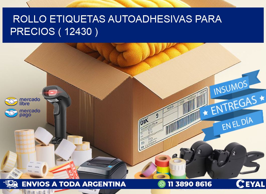 ROLLO ETIQUETAS AUTOADHESIVAS PARA PRECIOS ( 12430 )
