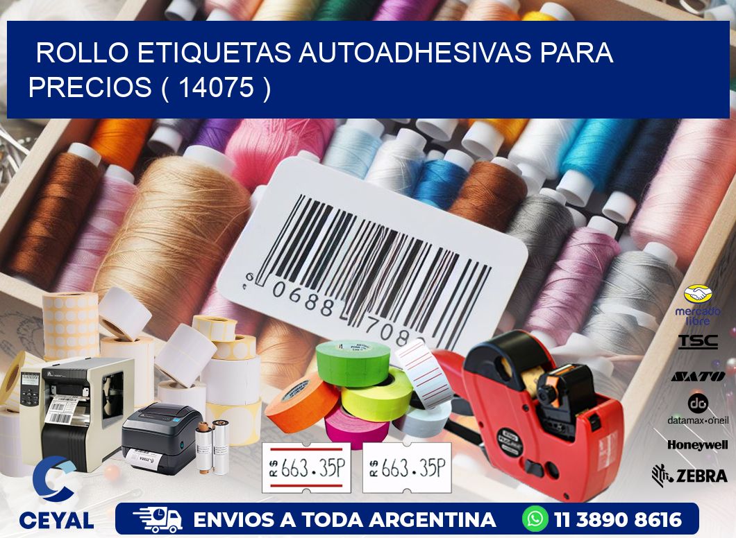 ROLLO ETIQUETAS AUTOADHESIVAS PARA PRECIOS ( 14075 )