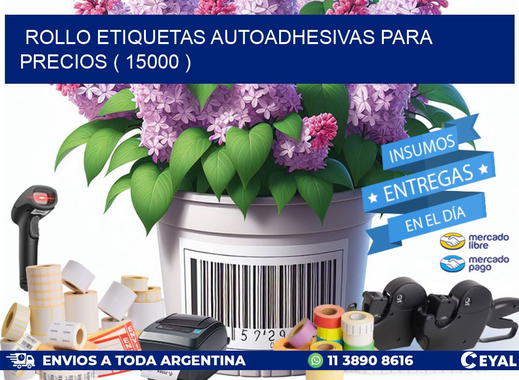 ROLLO ETIQUETAS AUTOADHESIVAS PARA PRECIOS ( 15000 )