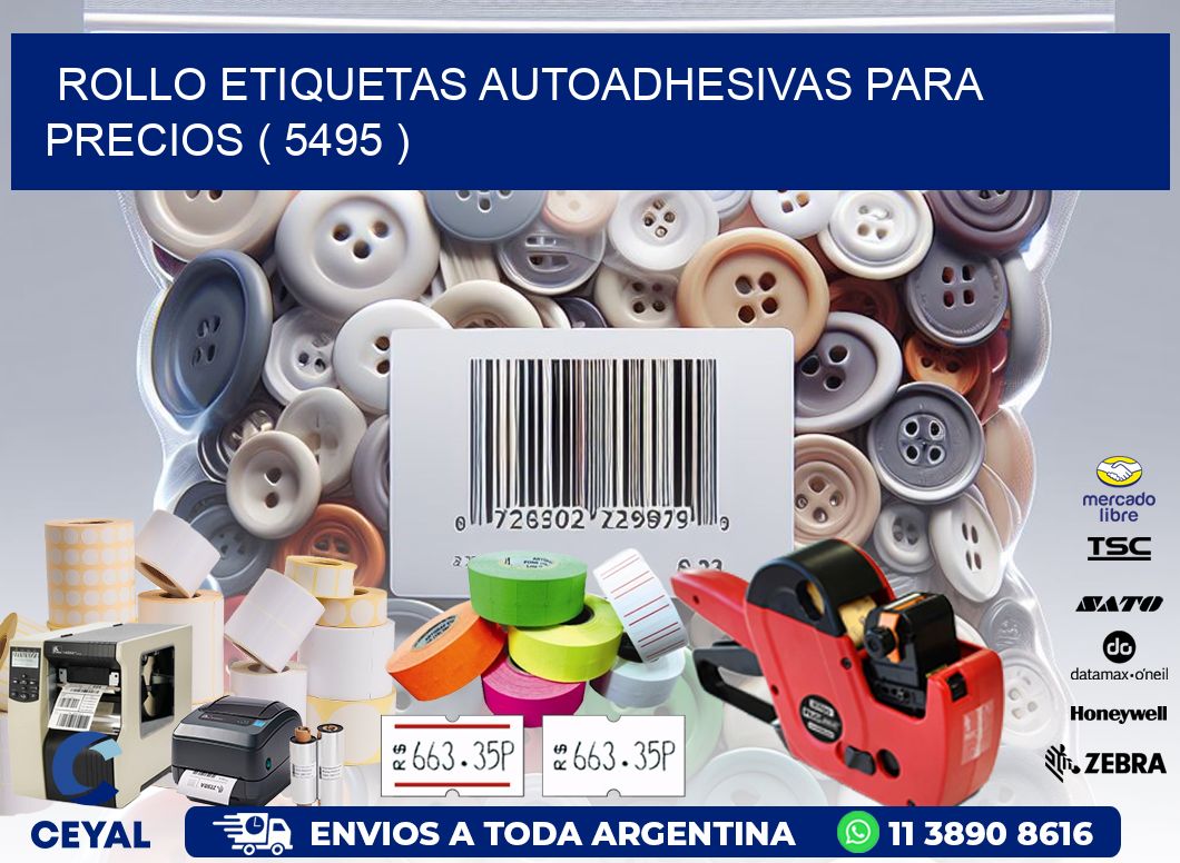 ROLLO ETIQUETAS AUTOADHESIVAS PARA PRECIOS ( 5495 )