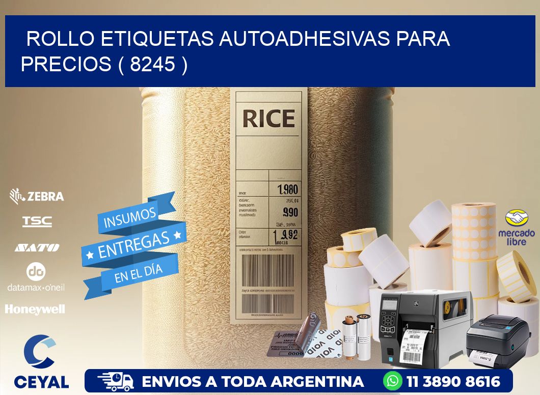 ROLLO ETIQUETAS AUTOADHESIVAS PARA PRECIOS ( 8245 )